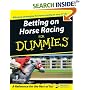 Betting on Horse Racing for Dummies (For Dummies)