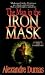 Used : The Man in the Iron Mask (Tor Classics)