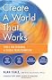 Create A World That Works: Tools for Personal & Global Transformation