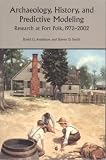  : Archaeology, History, and Predictive Modeling: Research at Fort Polk, 1972-2002
