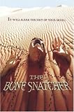 The Bone Snatcher