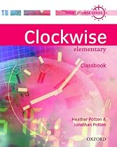 Clockwise Elementary: Elementary: Classbook: Classbook Elementary level