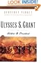 Ulysses S. Grant: Soldier & President (Modern Library Paperbacks)