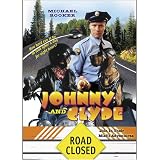 Johnny and Clyde: Join in Their Misfit Adventures