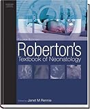 Roberton's textbook of neonatology