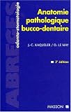 Anatomie pathologique bucco-dentaire