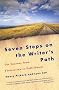 Seven Steps on the Writer's Path: The Journey from Frustration to Fulfillment