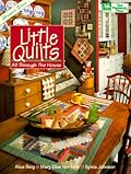 Little Quilts : All Through the House