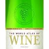 The World Atlas of Wine (World Atlas of Wine)