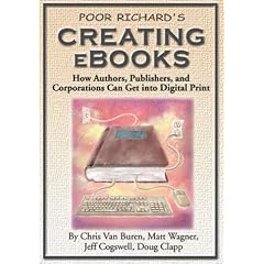 Poor Richard's Creating E-Books