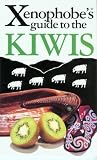 The Xenophobe's Guide to the Kiwis