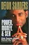 Power, Money & Sex