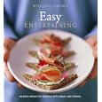 Williams-Sonoma Entertaining: Easy Entertaining (Williams-Sonoma Entertaining)