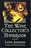 The Wine Collector's Handbook Linda Johnson