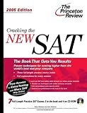 Cracking the NEW SAT with Sample Tests on CD-ROM, 2005 Edition (College Test Prep)