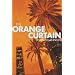 Orange Curtain, The
