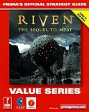 Riven: The Sequel to Myst (Value Series): Prima's Official Strategy Guide