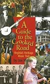 A Guide to the Crooked Road: Virginia's Heritage Music Trail
