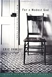 For a Modest God: New and Selected Poems (Grove Press Poetry Series)