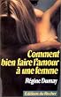 Comment bien faire l'amour � une femme