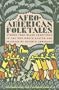 Afro-American Folktales (Pantheon Fairy Tale and Folklore Library)