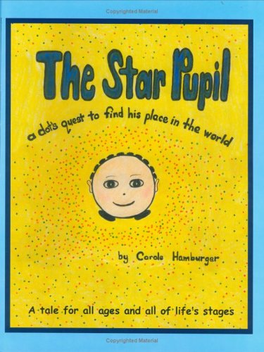 The Star Pupil: A Dot's Quest to Find His Place in the World