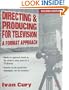 Directing & Producing for Television, Second Edition: A Format Approach