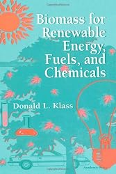 Biomass for Renewable Energy, Fuels, and Chemicals