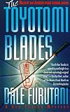The Toyotomi Blades (Toyotomi Blades)