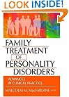 Family Treatment of Personality Disorders: Advances in Clinical Practice (Haworth Marriage and Family Therapy)