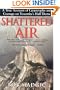 Shattered Air: A True Account of Catastrophe and Courage on Yosemite's Half Dome