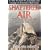 Shattered Air: A True Account of Catastrophe and Courage on Yosemite's Half Dome
