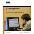 Intrusion Prevention Fundamentals by Earl Carter and Jonathan Hogue