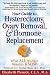 Books : Your Guide to Hysterectomy, Ovary Removal, & Hormone Replacement: What All Women Need to Know