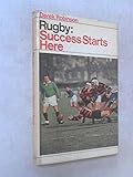 Rugby : success starts here