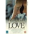 Betrayed By Love [UK IMPORT]