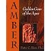 Amber: Golden Gem of the Ages: Fourth Edition