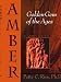 Amber: Golden Gem of the Ages: Fourth Edition