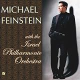 Michael Feinstein With the Israel Philharmonic Orchestra