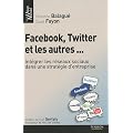 Facebook, Twitter et les autres...
