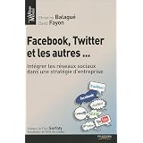 Facebook, Twitter et les autres...par Dan Serfaty