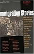 Immigration Stories
