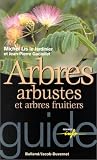 Arbres : Arbustes et arbres fruitiers