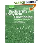 Click here to buy Biodiversity and Ecosystem Functioning: Synthesis and Perspectives (Enviromental Science) by  Michel Loreau, Shahid Naeem, and Pablo Inchausti.