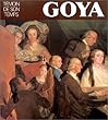 Goya: Temoin De Son Temps (Collection maitres d'hier et d'aujourd'hui)