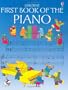 First Book of the Piano (Usborne First Music)