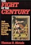 Fight of the Century: Jack Johnson, Joe Louis, and the Struggle for Racial Equality