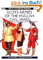 Scots Armies of the English Civil Wars (Men-at-Arms)
