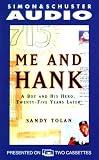 Me and Hank: A Boy and His Hero, Twenty-Five Years Later