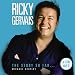 Ricky Gervais: The Story So Far
